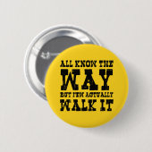 Zen Buddhism Spaghetti Western Style Button (Vorne & Hinten)