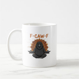 Zen Crow F Caw F Raven Fcawf Funny Meditation Yoga Kaffeetasse