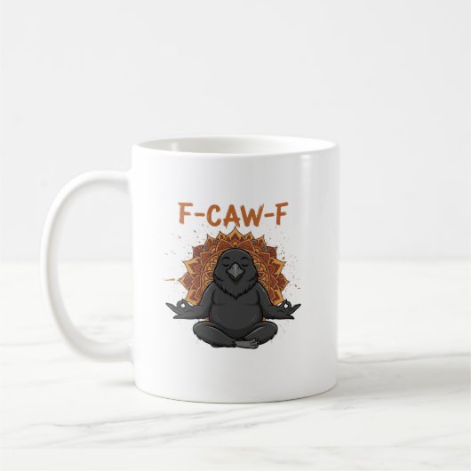 Zen Crow F Caw F Raven Fcawf Funny Meditation Yoga Kaffeetasse (Links)