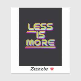 Zen dachte weniger ist mehr aufkleber