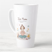Zen Mama Calm Motherhood Art Milchtasse (Linke Ecke)