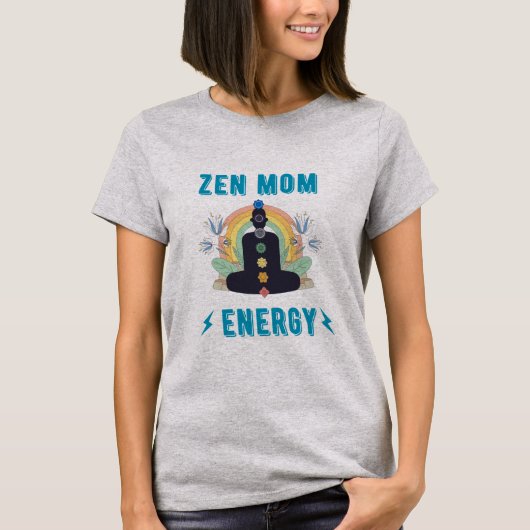 Zen Mama Energy T-Shirt (Vorderseite)
