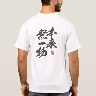 Zen-Minimalist-Design mit „Honrai Muichimotsu“ T-Shirt