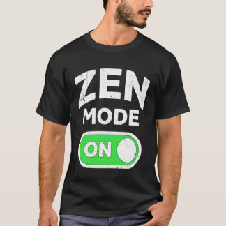 Zen-Modus Ein Lustige Meditation Spiritueller Humo T-Shirt