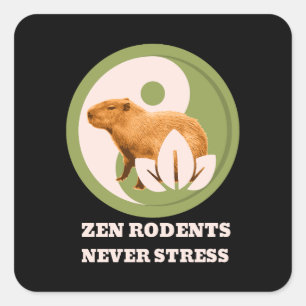 Zen-Nagetiere Stress Nie Capybara Humor Quadratischer Aufkleber