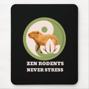 Zen-Nagetiere Stressen Nie Capybara Humor Mousepad
