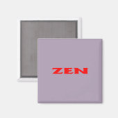 Zen-Rotgrau-Quadratzmagnet Magnet (Vorderseite/Rückseite)