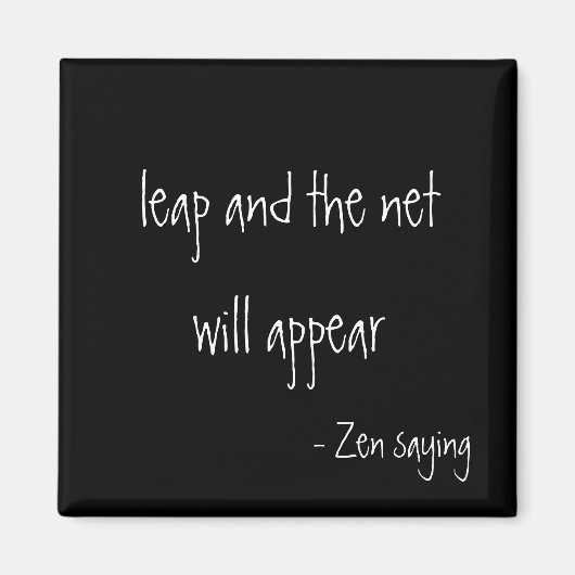 Zen Sprichwort - Magnet (Vorne)