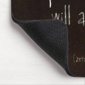 Zen-Sprichwort Mousepad (Ecke)