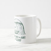 Zen und die Kunst des Surfs Kaffeetasse (VorderseiteRechts)
