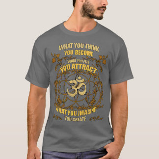 Zen Yoga, was Sie denken zu werden T-Shirt
