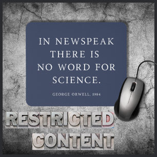Zensur der Wissenschaft Kostenloses Orwell-Zitat Mousepad