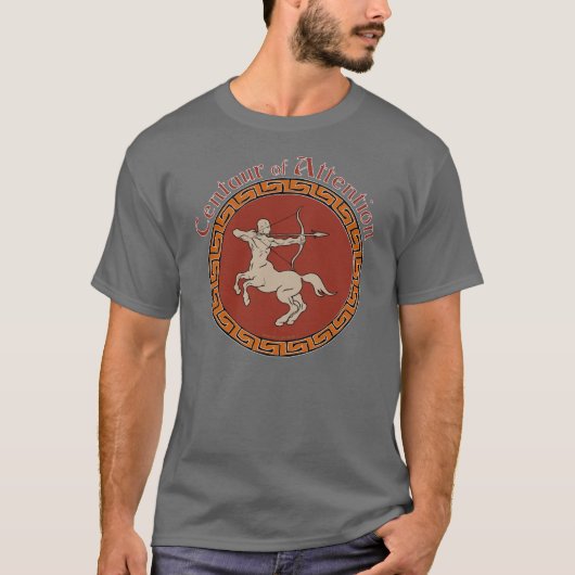 Zentaur der Aufmerksamkeit T-Shirt (Vorderseite)