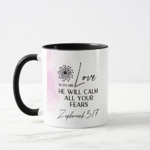 Zephaniah 3:17 Seine Liebe wird Ihre Ängstbibel be Tasse