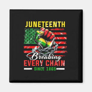 Zerbrechen jeder Kette seit 1865 Freiheit im Jungs Magnet