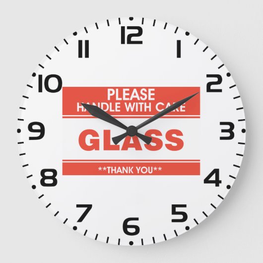 Zerbrechlich Glas Vorsichtig behandeln Warnung Große Wanduhr (Vorderseite)
