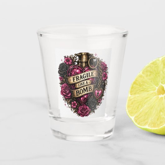Zerbrechlich wie ein Bomben-Shotglas Schnapsglas (Vorderseite)