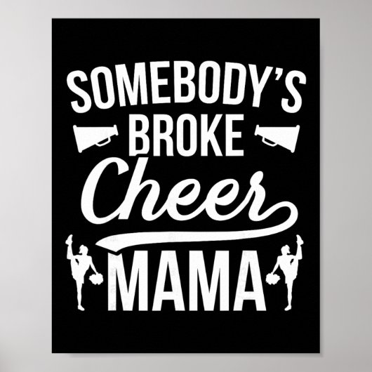 Zerbrochene Cheer Mama Cheer Mutter einer Cheerlea Poster (Vorne)