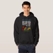 Zerbrochene Crayons immer noch Farbe Verbreitung B Hoodie (Vorne ganz)