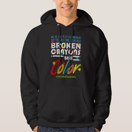 Zerbrochene Crayons immer noch Farbe Verbreitung B Hoodie (Vorderseite)