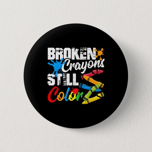 Zerbrochene Crayons immer noch Farbenbewusstsein f Button (Vorderseite)