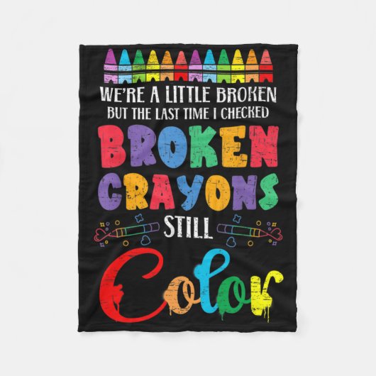 Zerbrochene Crayons immer noch Farbenbewusstsein f Fleecedecke (Vorderseite)