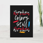 Zerbrochene Crayons immer noch Farbenbewusstsein f Karte (Vorderseite)