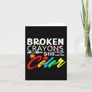 Zerbrochene Crayons immer noch Farbenbewusstsein f Karte