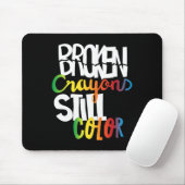 Zerbrochene Crayons immer noch Farbenbewusstsein f Mousepad (Mit Mouse)