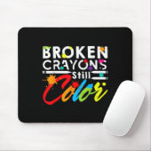 Zerbrochene Crayons immer noch Farbenbewusstsein f Mousepad (Mit Mouse)