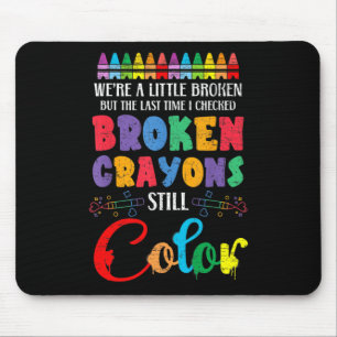 Zerbrochene Crayons immer noch Farbenbewusstsein f Mousepad