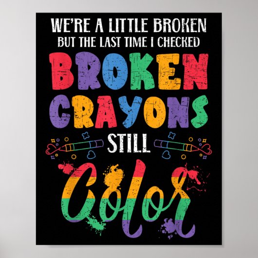 Zerbrochene Crayons immer noch Farbenbewusstsein f Poster (Vorne)