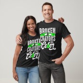 Zerbrochene Crayons immer noch Farbenbewusstsein f T-Shirt (Unisex)