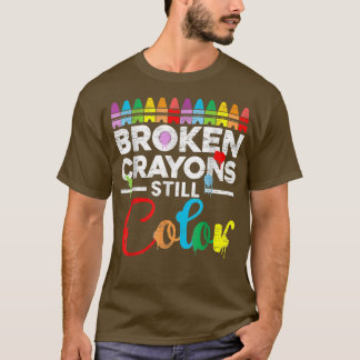 Zerbrochene Crayons immer noch Farbenbewusstsein f T-Shirt