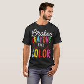 Zerbrochene Crayons immer noch farblich positives T-Shirt (Vorne ganz)