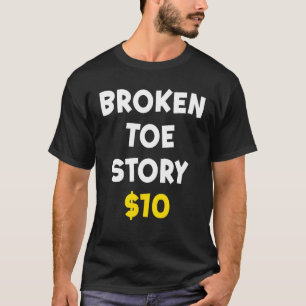 Zerbrochene Toe Story $ 10 Erholung der Schattenkn T-Shirt