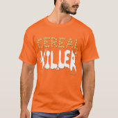 Zerealien Killer Funny Breakfast Cereal Lover Oran T-Shirt (Vorderseite)