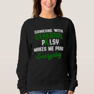 Zerebralparese CP-Bewusstsein Energetischer Kriege Sweatshirt
