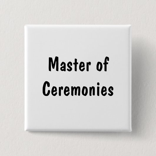 Zeremonienmeister Button (Vorderseite)