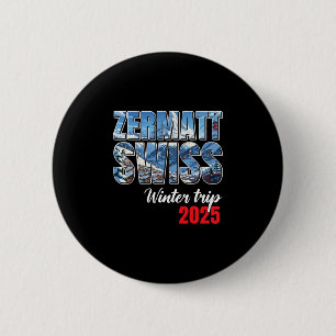 Zermatt Schweiz Winterreise 2025 Schweizer Ski Alp Button