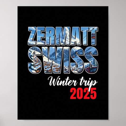 Zermatt Schweiz Winterreise 2025 Schweizer Ski Alp Poster (Vorne)