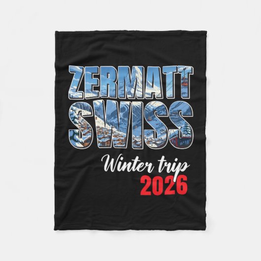 Zermatt Switzerland Winter Trip 2026 Alps Ski Swis Fleecedecke (Vorderseite)
