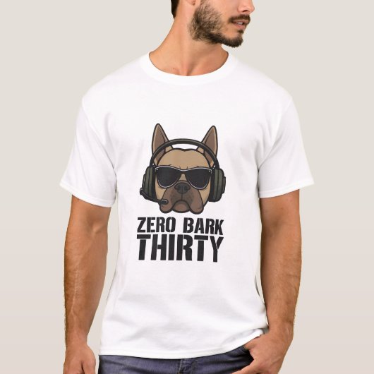 Zero Bark Thirty Dog Parody Art T-Shirt (Vorderseite)
