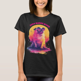 Zero Barks Given | Lustiges Retro-Pug-T-Shirt T-Shirt
