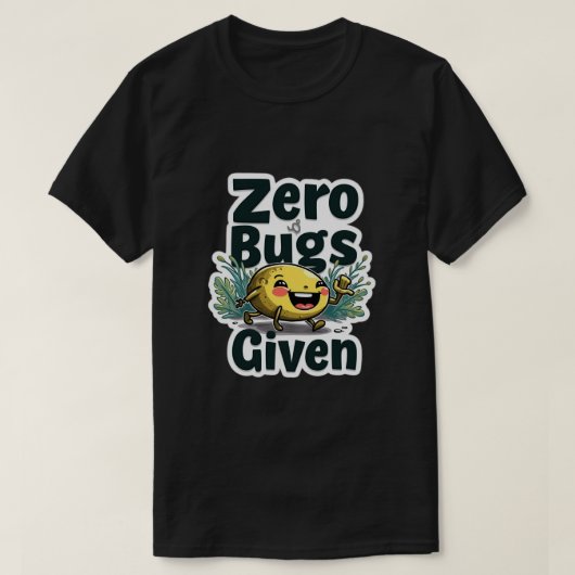 Zero Bugs angesichts des lustigen Programmierers T-Shirt (Design vorne)