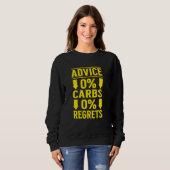 Zero Carbs Zero Regrets Keto Diät Ketovore Fleisch Sweatshirt (Vorne ganz)