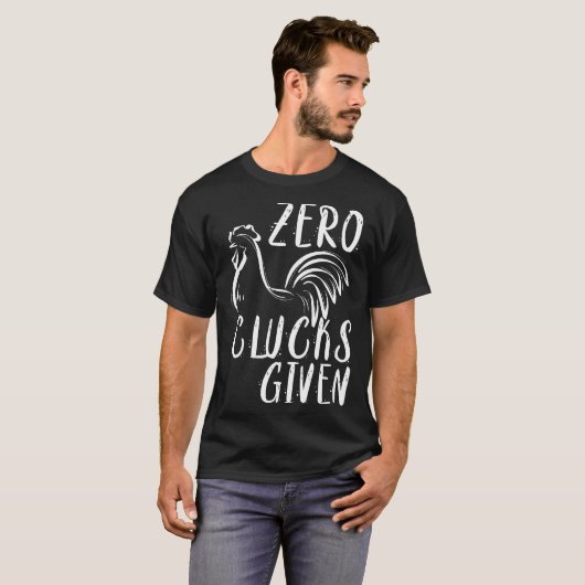 Zero Clucks bei Hühneramp-Bauer T-Shirt (Vorne ganz)
