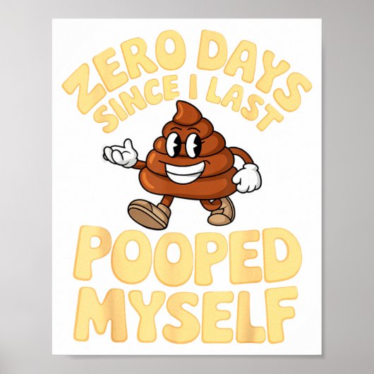 Zero Days Since I Last Oped Myself Cute Op Meme Fu Poster (Vorne)