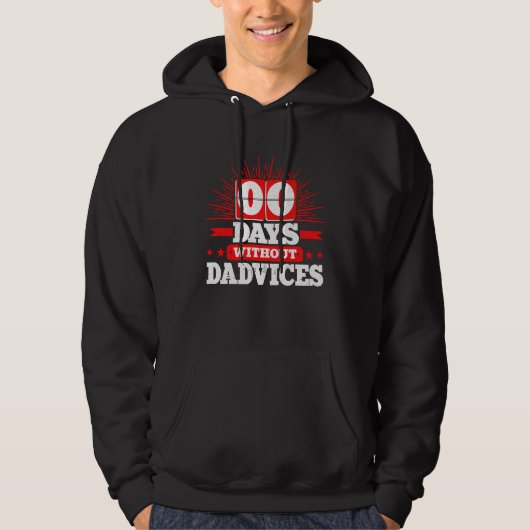 Zero Days Without Dadvices Dad Advice For Men Dad  Hoodie (Vorderseite)