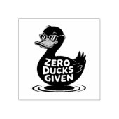 Zero Ducks gegeben - Funny Cool Duck Design Gummistempel (Prägung)